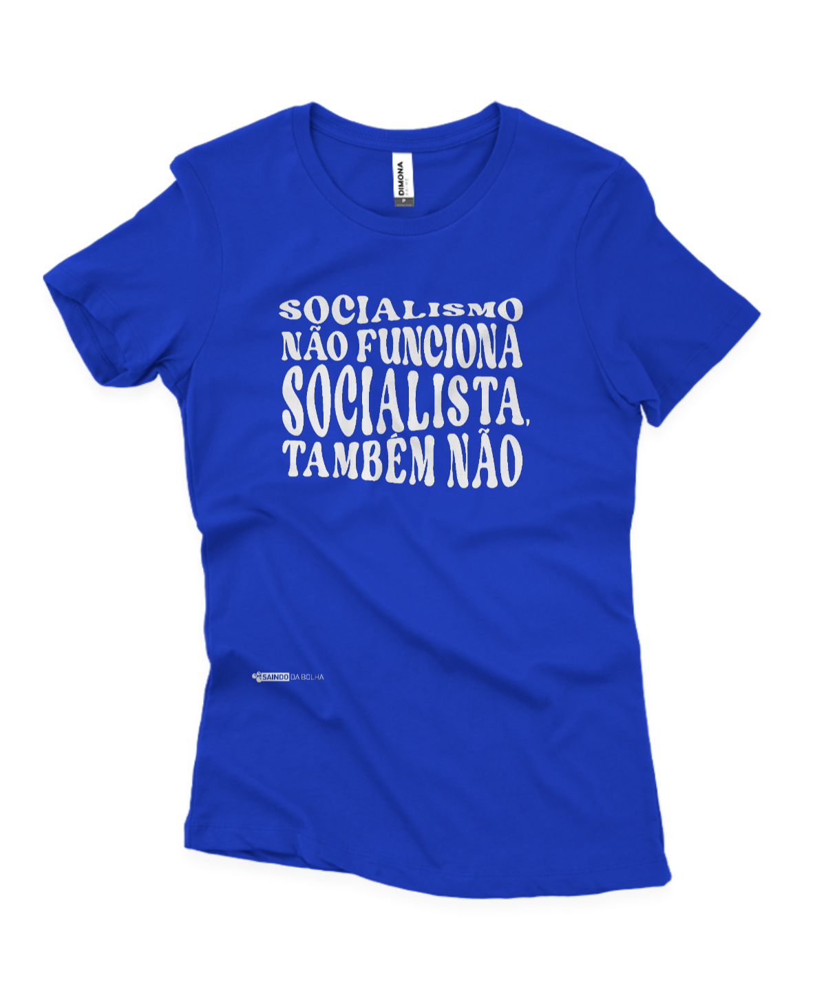 Socialismo Não Funciona - Gola Redonda